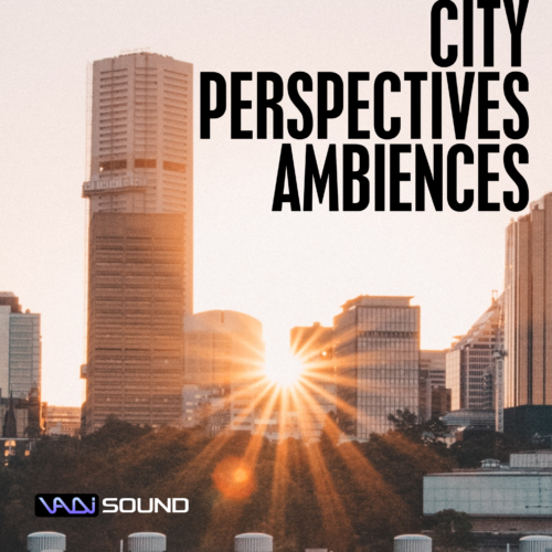 City Perspectives & Ambiences